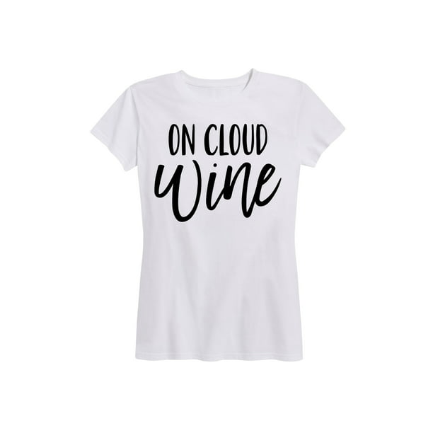 On Cloud Wine Unisex Sweatshirt Funny Saying Drinking Shirt 